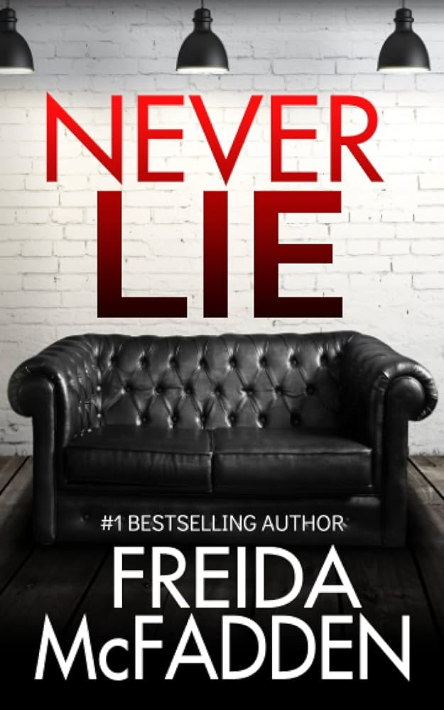 フリーダ・マクファデン Never Lie 小説