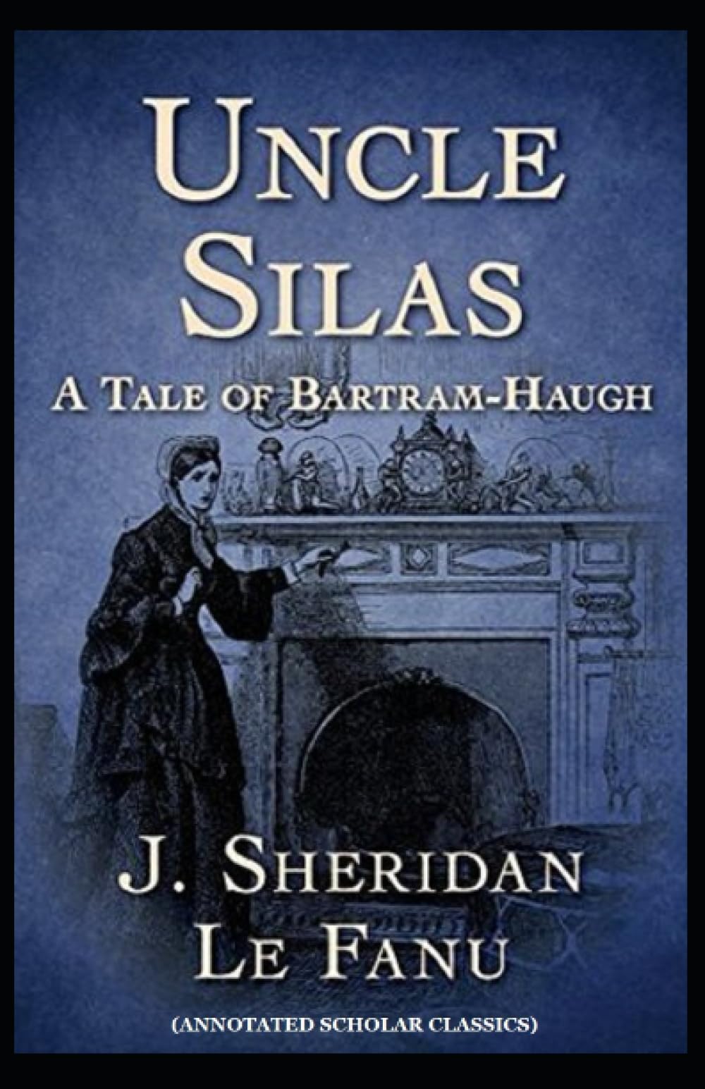 シェリダン・レ・ファニュ アンクル・サイラス 小説